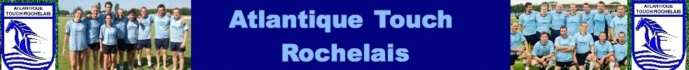 Atlantique Touch Rochelais - Touch Rugby La Rochelle : site officiel du club de rugby de La jarne - clubeo