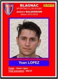 Joueur - Yoan LOPEZ - club Rugby BLAGNAC POLE JEUNE (BALANDRADE) - Clubeo