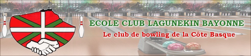 Ecole Club Lagunekin Bayonne : site officiel du club de bowling de Bayonne - clubeo