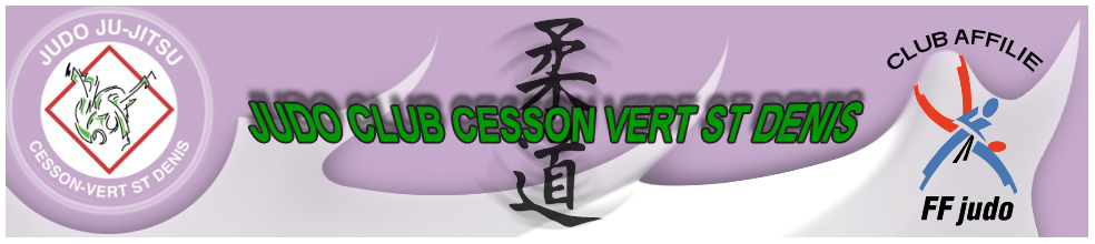 JUDO CLUB CESSON VERT SAINT DENIS : site officiel du club de judo de VERT ST DENIS - clubeo