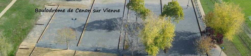 Pétanque Club Cenonnais : site officiel du club de pétanque de Cenon-sur-Vienne - clubeo