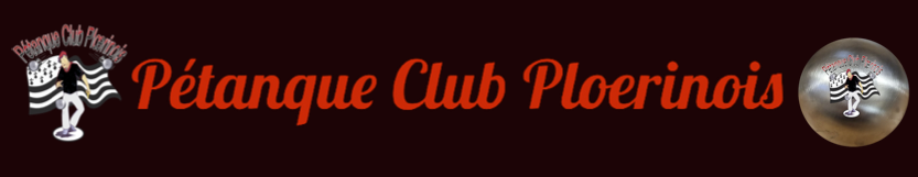 Pétanque Club Ploerinois : site officiel du club de pétanque de PLOEREN - clubeo