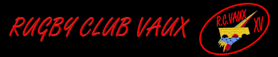 Rugby Club Vaux : site officiel du club de rugby de VAUX - clubeo